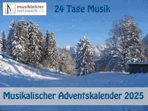 Musikalischer Adventskalender 2025